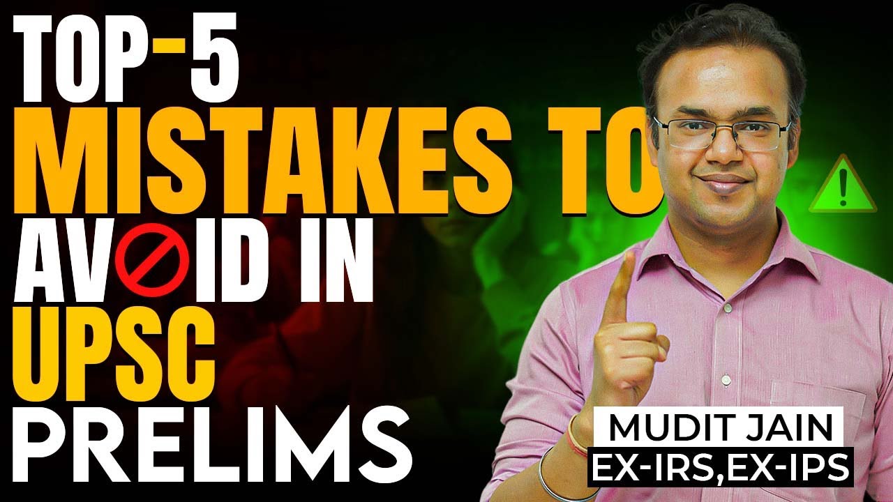 🚫 5 UPSC Prelims Prep Mistakes to Avoid - YouTube