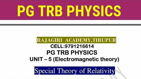 Pg trb physics/unit 5/EMT/relativistic mechanics/study material /Online test/lorentz transformation