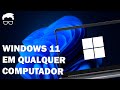 Windows 11 Mesmo SEM REQUISITOS Mínimos [FUNCIONANDO] - TecNoob