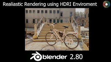 Tutorial: Photorealistic Rendering using HDRI (Blender 2.80 & Cycles)