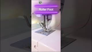 Roller Presser Foot  #shorts #PresserFoot #Sewinghacks #sewingtips #Sewingtutorial