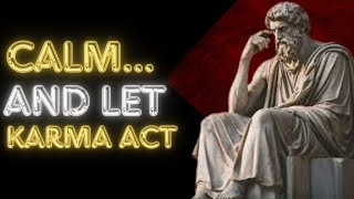 7 señales de que el karma está castigando a quienes te hicieron daño | Sabiduría estoica