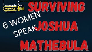 Part 2 | Joshua Mathebula ‘s ex girlfriends speak!