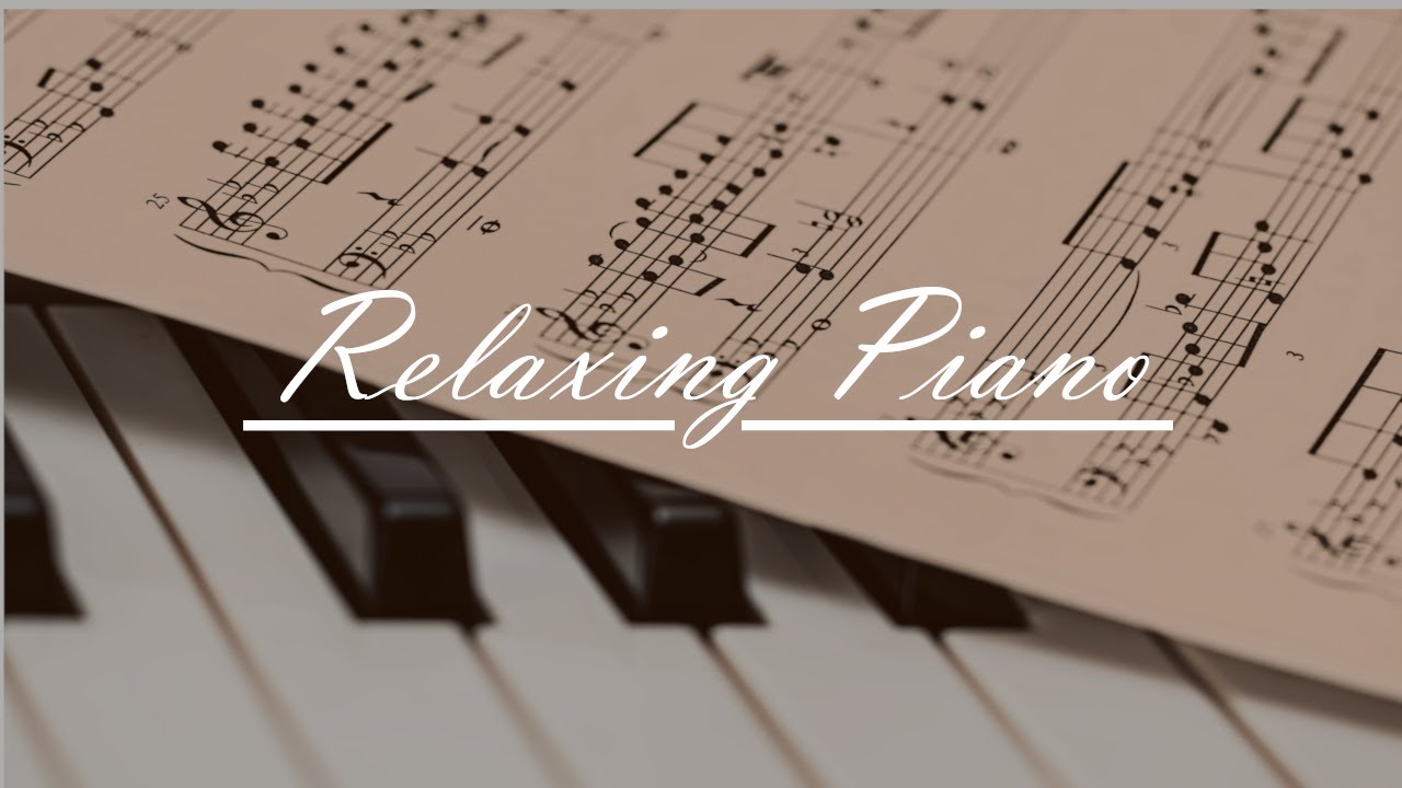 Relaxing Piano Music for Studying | Stress Relief Music | Soothing and ...