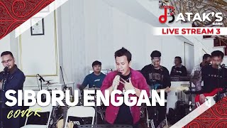 Siboru Enggan (The Bataks Band Cover) | Live Streaming 3