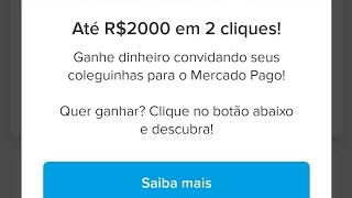 MERCADO PAGO - GANHA ATÉ R$2.000 !!🤑💰