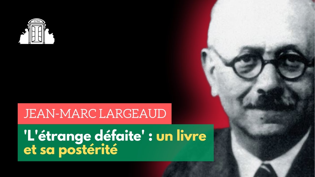 'L’étrange défaite' : un livre et sa postérité | ENS-PSL