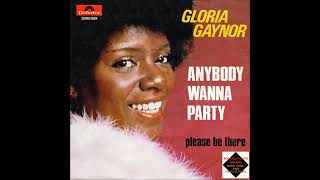 Gloria Gaynor - Anybody Wanna Party