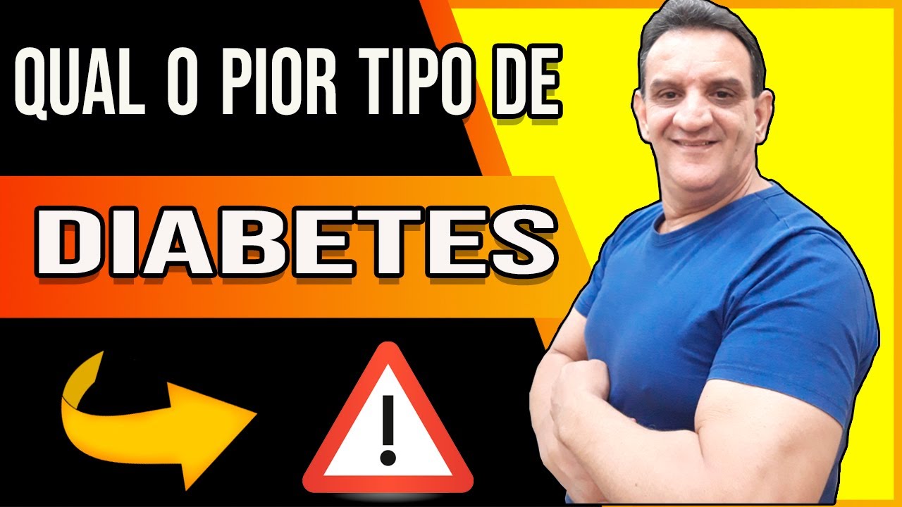 QUAL O PIOR Tipo De Diabetes? Diabetes Tipo 1 ou Tipo 2 QUAL A PIOR ...