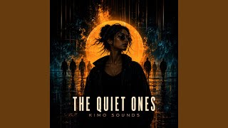 The Quiet Ones - Kimo Sounds