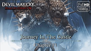 DEVIL MAY CRY: peak of combat | chapter 11- journey in the castle