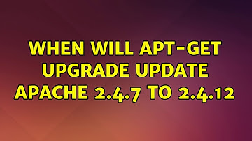Ubuntu: When will apt-get upgrade update Apache 2.4.7 to 2.4.12