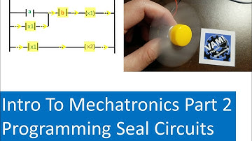 What is a Seal Circuit and How Does it Work (Programming Ladder Logic For PLC Mechatronics Part 2)