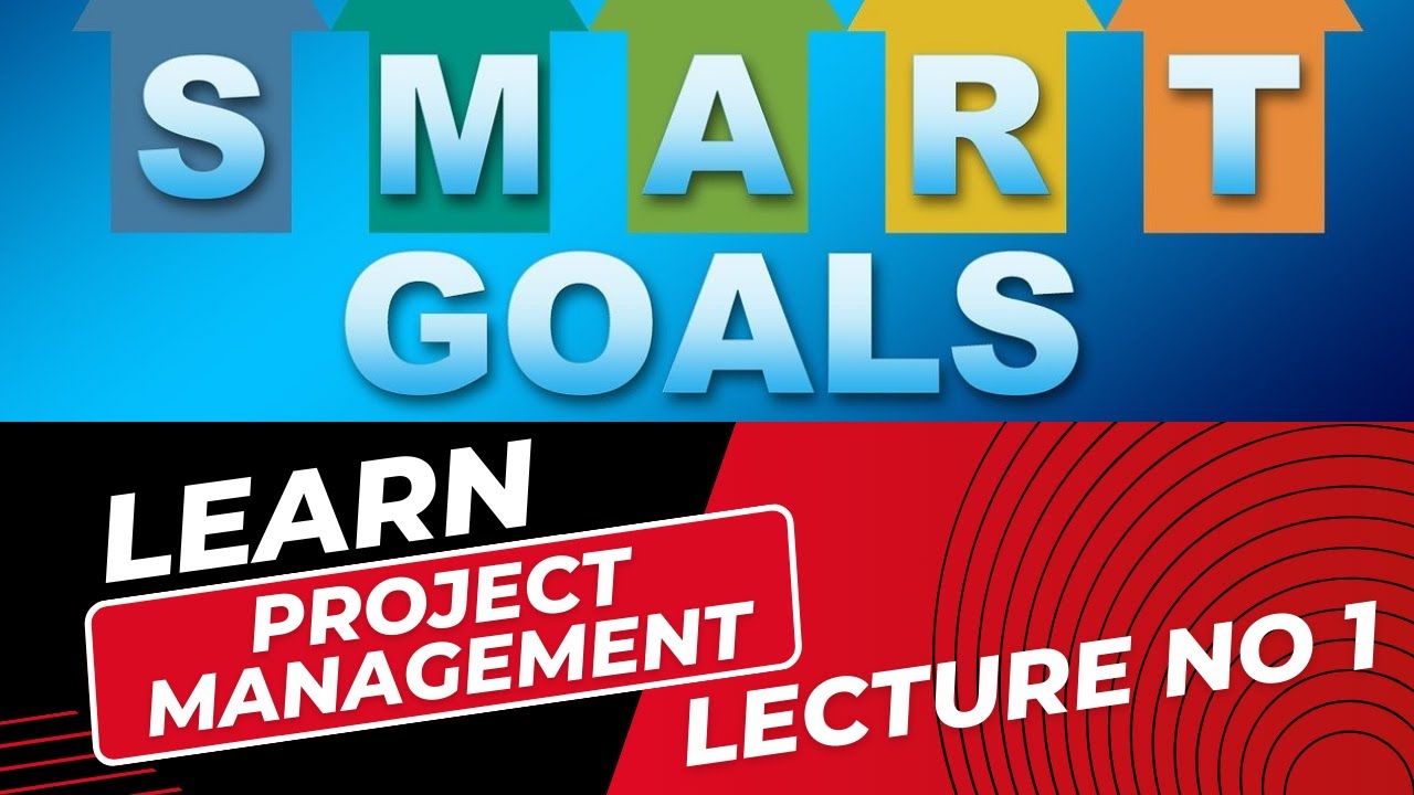 Project Management Lecture 1 - YouTube