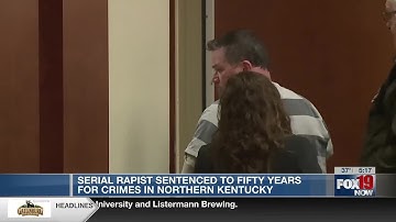 Convicted Hamilton County serial rapist sentenced for NKY rapes