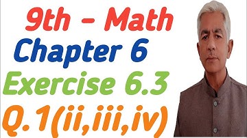 math 9 chapter 6 | exercise 6.3 q.1@KhalidMehmood-sp2ql