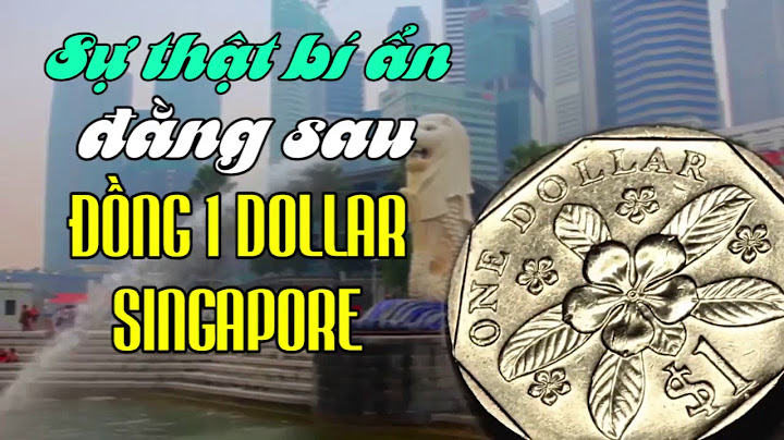 1 đô singapore bằng bao nhiêu tiền việt 2023 năm 2024