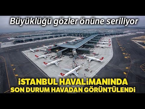 istanbul havalimani nda son durum havadan goruntulendi youtube