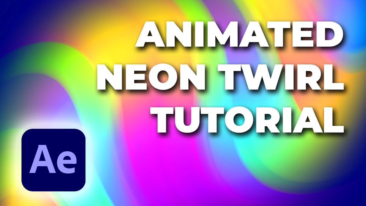 Animated Neon Twirl Tutorial - After Effects Animated Background ...