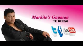 Video thumbnail of "Markitos Guaman/ Corazon (Audio)"