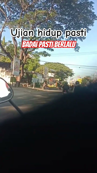 ujian pasti ada ingatlah badai pasti berlalu #trending #nasehat #shortvideo #motivation #fypシ゚viral
