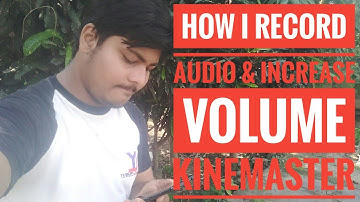 How to increase audio in video using kinemaster | Hindi tutorial