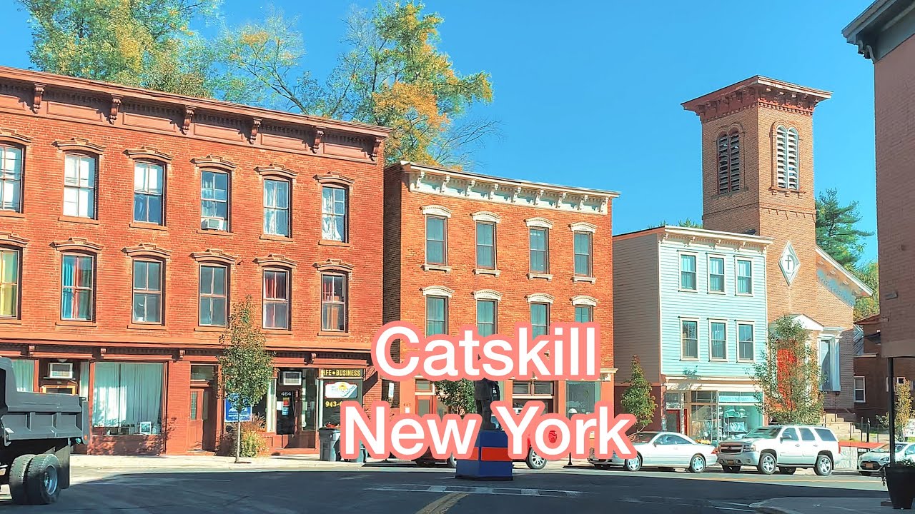 Catskill, New York - A historic Picture-Perfect River Town 