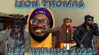 Reaction | Leon Thomas Performs ''Mutt'' | BET Awards 2025 Reaction | Leon Thomas Performs ''Mutt'' | BET Awards 2025