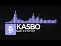 [Future Bass] - Kasbo - Kaleidoscope [Monstercat Release]