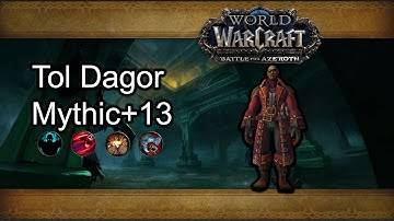 BFA MYTHIC+ | Tol Dagor +13 IN TIME | Mistweaver Monk PoV