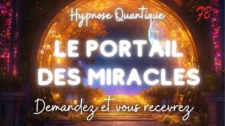 Hypnose quantique - Le portail des miracles