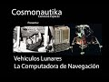 03 Vehículos Lunares - La Computadora de Navegación