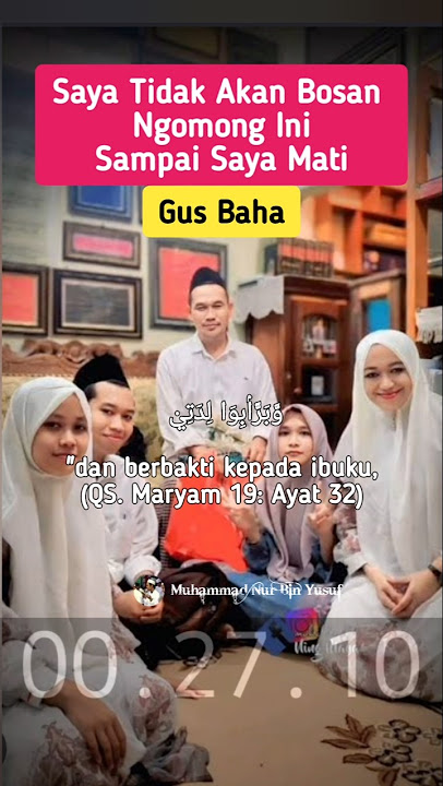 Hubungan Orang Tua & Anak - Gus Baha