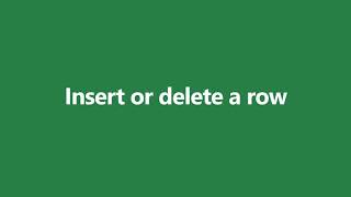 Microsoft Excel - Insert or delete rows and columns