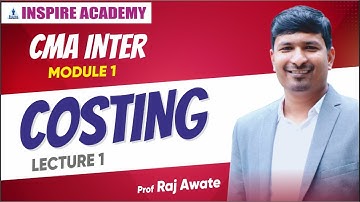 Live class-1 | CMA Inter Grp 1 | Costing | By Raj awate