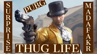 PUBG MOBILE THUG LIFE | SURPRISE MADAFUKKA