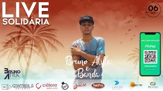 Live Bruno Atyla - Banda | #FiqueEmCasa - #CanteComBrunoatyla