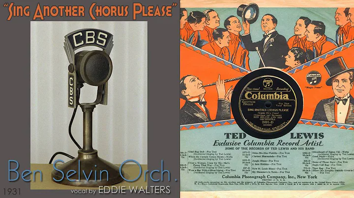 1931, Sing Another Chorus Please, Ben Selvin Orch....