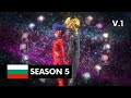 MIRACULOUS SEASON 5 Opening Bulgarian V 1