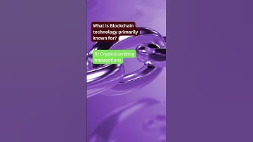 What is Blockchain technology primarily known for?#BlockchainTechnology #professor#sciencefather