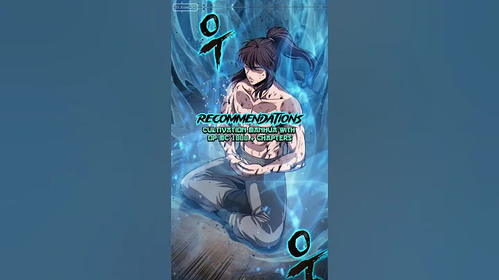 Cultivation manhua with OP MC 1000 + chapters #manhua #manhwa #manhwarecommendation #manhwaedit