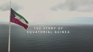 Equatorial Guinea: Triumph Over Adversity in Africa