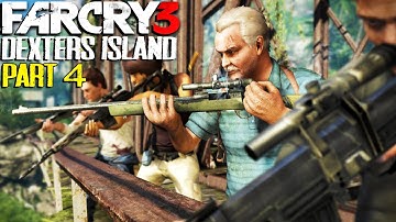 WILL THIS ISLAND DESTROY US?! Far Cry 3 Dexters Island Survival (Map Editor) PART 4