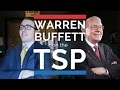 Warren Buffett on Investing in the TSP!