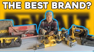 Is DeWalt the BEST Brand? - DeWalt Review