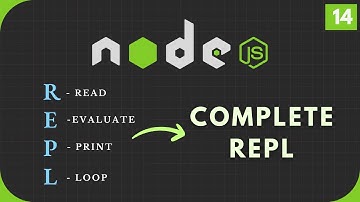 Node.js Tutorial #14: Nodejs REPL Complete Guide: Understanding the Environment from the Start