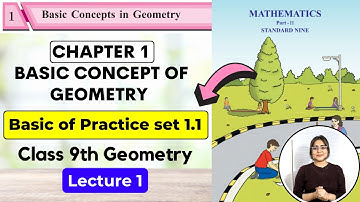 Class 9 Chp 1 Basic concepts in Geometry | Basic of Practice set 1.1 | Geometry | Maharashtra board