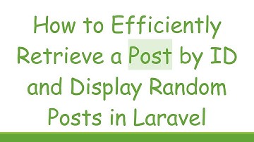 How to Efficiently Retrieve a Post by ID and Display Random Posts in Laravel