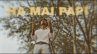GAURAVSURYVANSHII - Ha Mai Papi - ||official music video|| Resimi