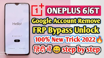 OnePlus 6 / 6T Frp Bypass New Trick 2022 | OnePlus 6 / 6T Google Account Remove Without Pc in Hindi